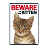Beware of the Kitten Sign