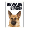 Dog Sign Beware of the German Shepherd