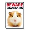 Sign Beware of the Guinea Pig